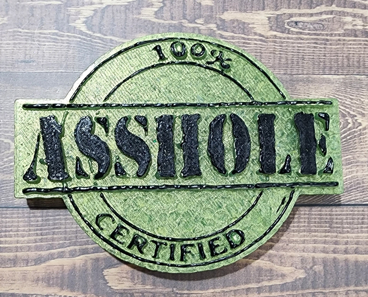 100% Certified Asshole Freshie,Freshie,mens freshie,Fathers Day Gift,Car air freshener